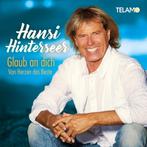 Hansi Hinterseer - Glaub An Dich - Von Herzen Das Beste - CD, Ophalen of Verzenden, Nieuw in verpakking