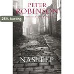 Nasleep / DCI Banks / 12 9789022986394 Peter Robinson, Boeken, Verzenden, Gelezen, Peter Robinson