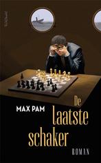 9789044659733 De laatste schaker Max Pam, Boeken, Verzenden, Nieuw, Max Pam