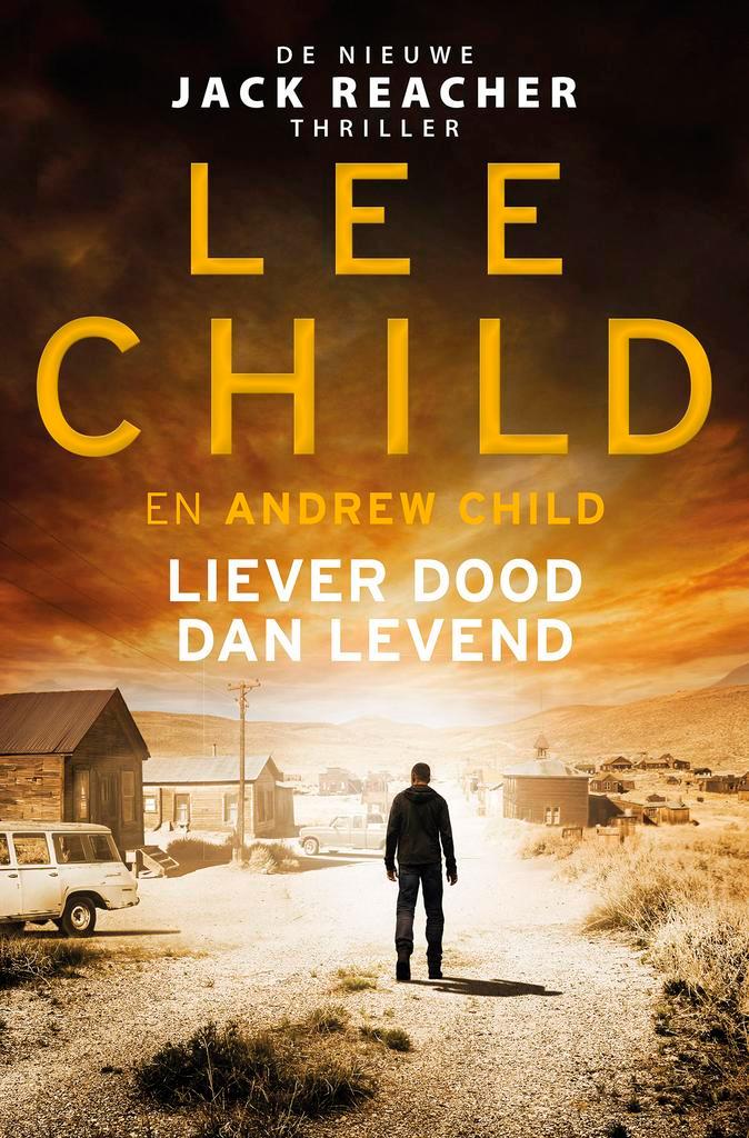 Liever dood dan levend / Jack Reacher / 26 9789021052755, Boeken, Thrillers, Zo goed als nieuw, Verzenden