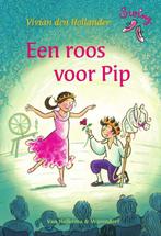 Een roos voor Pip / Swing 9789000347605 Vivian den Hollander, Verzenden, Gelezen, Vivian den Hollander