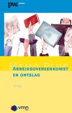 9789462158832 Memo Plus Arbeidsovereenkomst en ontslag 2024, Verzenden, Nieuw, Cees van Leeuwen