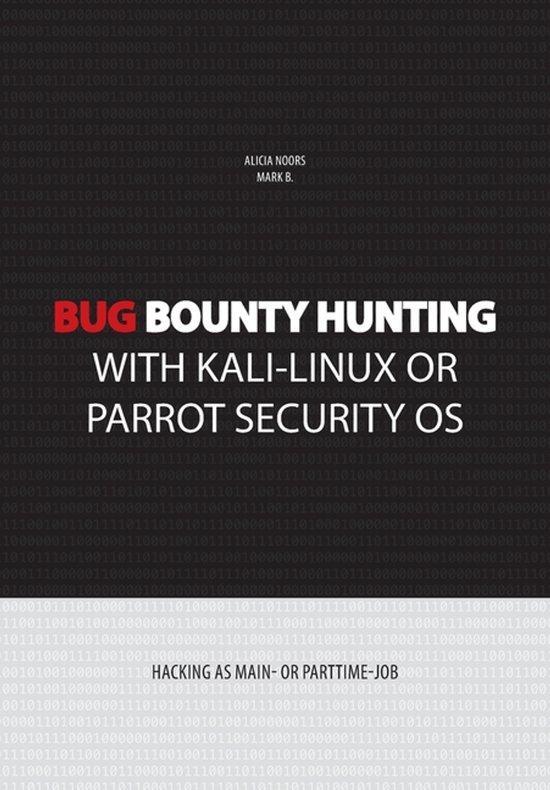9781703311327 Bug bounty hunting with Kali-Linux or Parro..., Boeken, Schoolboeken, Nieuw, Verzenden