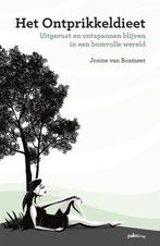 9789493059016 Het ontprikkeldieet Josine van Boxmeer, Verzenden, Nieuw, Josine van Boxmeer