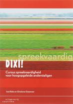 Dixi! 9789046900703 J. Bakx, Verzenden, Gelezen, J. Bakx