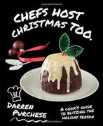 Chefs Host Christmas Too 9781743794784 Darren Purchese, Verzenden, Zo goed als nieuw, Darren Purchese