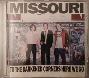 cd - Missouri - To The Darkened Corners Here We Go, Cd's en Dvd's, Cd's | Overige Cd's, Zo goed als nieuw, Verzenden