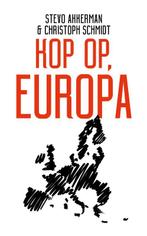 Kop op, Europa 9789024424269 Stevo Akkerman, Verzenden, Zo goed als nieuw, Stevo Akkerman