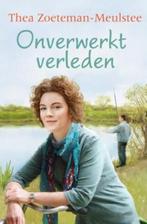 Onverwerkt verleden / Citerreeks 9789059775626, Boeken, Verzenden, Zo goed als nieuw, Thea Zoeteman-Meulstee