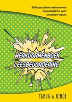 Werkvormenboek leesbevordering 9789090344836 Tanja de Jonge, Verzenden, Zo goed als nieuw, Tanja de Jonge