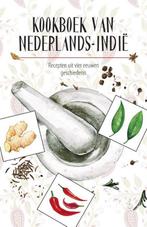Kookboek van Nederlands-Indië 9789492821041 Karen Groeneveld, Verzenden, Zo goed als nieuw, Karen Groeneveld