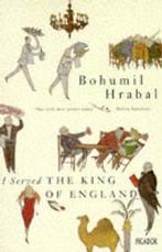 I Served the King of England 9780330308762 Bohumil Hrabal, Verzenden, Gelezen, Bohumil Hrabal