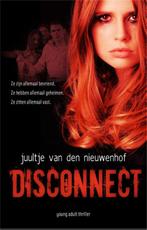 Disconnect 9789048821693 Juultje van den Nieuwenhof, Boeken, Verzenden, Gelezen, Juultje van den Nieuwenhof