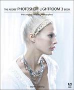 Adobe Photoshop Lightroom 3 Book 9780321680709, Gelezen, Verzenden, Martin Evening