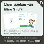 Stilzitten als een kikker 9789025905699 Eline Snel, Boeken, Psychologie, Verzenden, Zo goed als nieuw, Eline Snel