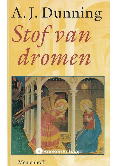 Stof van dromen A.J. Dunning, Boeken, Godsdienst en Theologie, Verzenden
