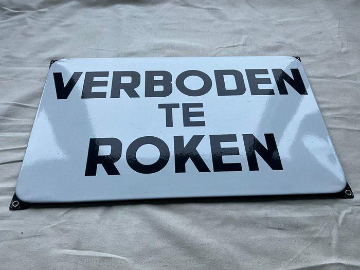 Reclamebord - VERBODEN TE ROKEN - Emaille, Antiek en Kunst, Antiek | Wandborden en Tegels