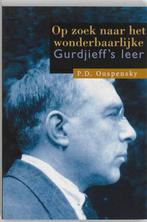 Op zoek naar het wonderbaarlijke 9789062716128, Boeken, Verzenden, Gelezen, P.D. Ouspensky
