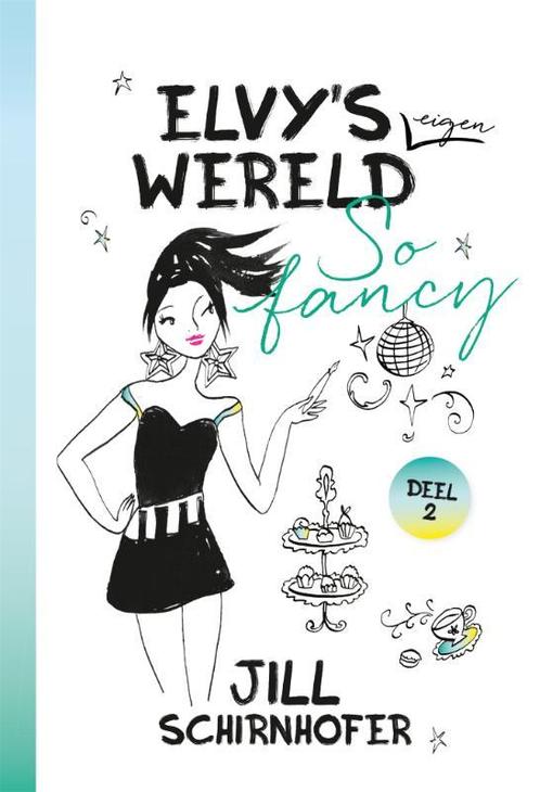 So fancy / Elvys eigen wereld / 2 9789025768331, Boeken, Kinderboeken | Jeugd | 10 tot 12 jaar, Gelezen, Verzenden