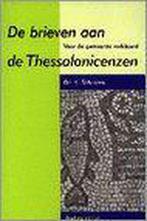De brieven aan de thessalonicenzen 9789023914921 H. Schroten, Verzenden, Zo goed als nieuw, H. Schroten