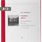 Veenlust Adieu 9789059940345 H.A. Hachmer, Verzenden, Zo goed als nieuw, H.A. Hachmer