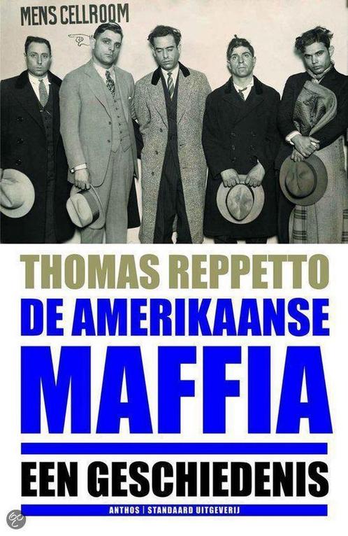 De Amerikaanse maffia 9789085490036 T. Reppetto, Boeken, Geschiedenis | Wereld, Gelezen, Verzenden