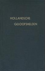 Eenhoorn, Wilhelm van (e.a.)-Hollandsche Geloofshelden, Verzenden, Gelezen