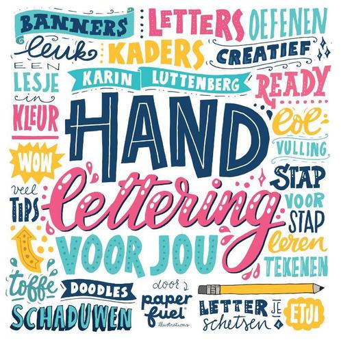 Handlettering voor jou 9789047805328 Karin Luttenberg, Boeken, Kinderboeken | Kleuters, Gelezen, Verzenden