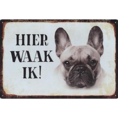Wandbord Tekstbord Waakbord - Hier waak ik Franse Bulldog, Verzamelen, Dierenverzamelingen, Nieuw, Ophalen of Verzenden