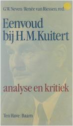 Eenvoud bij H.M. Kuitert 9789025946333 G.W. Neven, Boeken, Godsdienst en Theologie, G.W. Neven, Renée van Riessen (red.), Gelezen