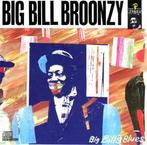 cd - Big Bill Broonzy - Big Bills Blues, Verzenden, Zo goed als nieuw