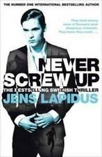 Never screw up by Jens Lapidus (Paperback), Boeken, Verzenden, Gelezen, Jens Lapidus