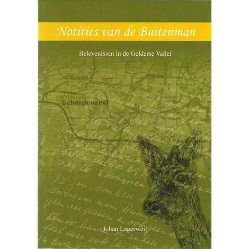 Notities van de Buitenman 9789087880712 J. Lagerweij, Boeken, Reisgidsen, Gelezen, Verzenden