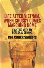 Life After Vietnam, When Chucky Comes Marching . Sanders,, Zo goed als nieuw, Sanders, Col Chuck, Verzenden