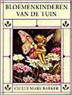 Bloemenkinderen van de tuin / Bloemenkinderen 9789021613260, Verzenden, Gelezen, C.M. Barker