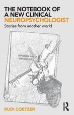 9781138565043 The Notebook of a New Clinical Neuropsychol..., Boeken, Verzenden, Nieuw, Rudi Coetzer