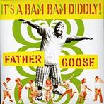 cd digi - Father Goose - Its A Bam Bam Diddly!, Cd's en Dvd's, Cd's | Rock, Zo goed als nieuw, Verzenden