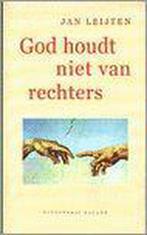 God houdt niet van rechters 9789050185165 J. Leijten, Verzenden, Gelezen, J. Leijten