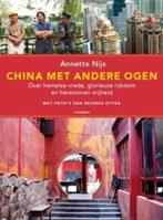 China met andere ogen | 9789072219473 | NIJS, Annette, Zo goed als nieuw, NIJS, Annette