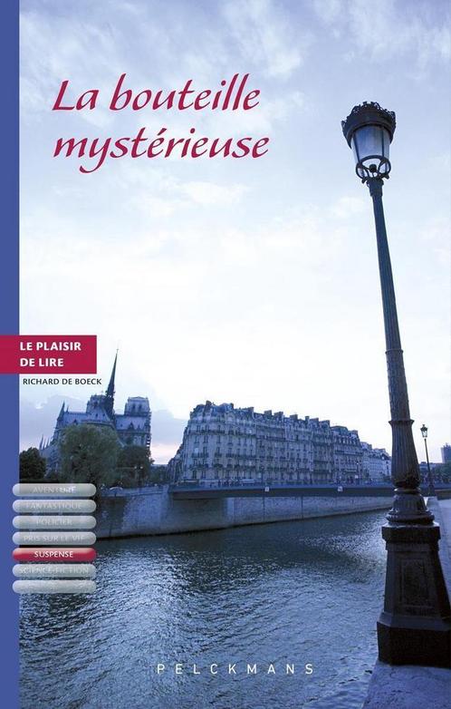 La bouteille mystérieuse / Le plaisir de lire Suspense, Boeken, Schoolboeken, Zo goed als nieuw, Verzenden