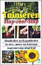 Tuinieren stap-voor-stap 9789021531809, Verzenden, Zo goed als nieuw