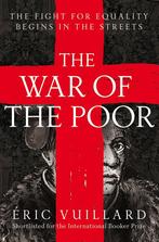 The War of the Poor 9781529038538 Eric Vuillard, Verzenden, Zo goed als nieuw, Eric Vuillard