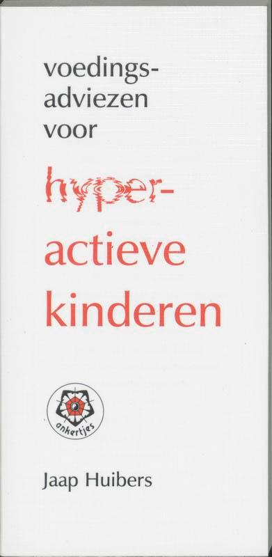 Voedingsadviezen voor hyperactieve kinderen / Ankertjes /, Boeken, Gezondheid, Dieet en Voeding, Gelezen, Verzenden