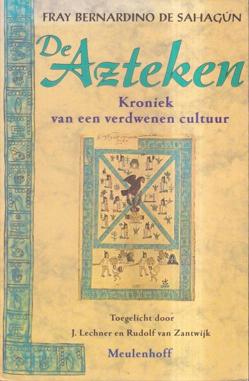Azteken 9789063033415 Sahagun, Boeken, Romans, Gelezen, Verzenden