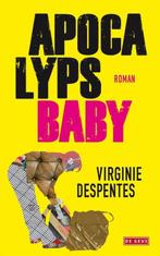 Apocalyps Baby (9789044518818, Virginie Despentes), Boeken, Verzenden, Nieuw