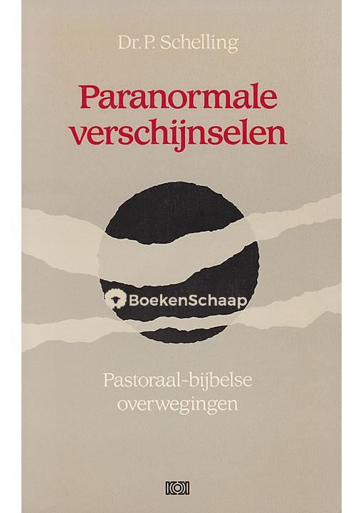 Paranormale verschijnselen P. Schelling, Boeken, Godsdienst en Theologie, Gelezen, Verzenden