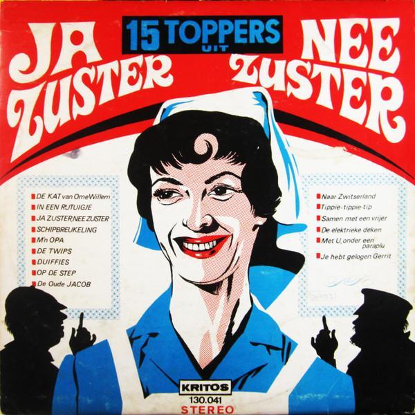 LP gebruikt - Cast of Ja Zuster, Nee Zuster - 15 Topper..., Cd's en Dvd's, Vinyl | Nederlandstalig, Zo goed als nieuw, Verzenden