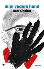 Mijn vaders hand 9789403170312 Bart Chabot, Boeken, Verzenden, Zo goed als nieuw, Bart Chabot