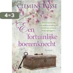 Een fortuinlijke boerenknecht 9789020536164 Clemens Wisse, Boeken, Verzenden, Zo goed als nieuw, Clemens Wisse