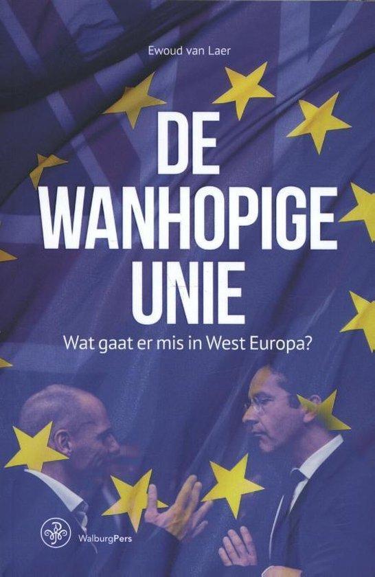 De wanhopige unie, Boeken, Literatuur, Ophalen of Verzenden